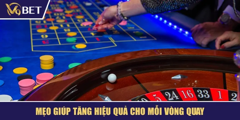 Mẹo giúp tăng hiệu quả cho mỗi vòng quay